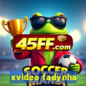 xvideo fadynha